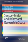 Image for Sensory Motor and Behavioral Research in Space