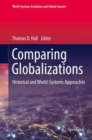 Image for Comparing Globalizations : Historical and World-Systems Approaches