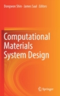 Image for Computational Materials System Design