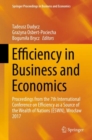 Image for Efficiency in Business and Economics: Proceedings from the 7th International Conference on Efficiency as a Source of the Wealth of Nations (ESWN), Wroclaw 2017