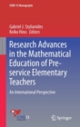 Image for Research Advances in the Mathematical Education of Pre-service Elementary Teachers