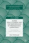 Image for Nurse practitioners and the performance of professional competency: accomplishing patient-centered care
