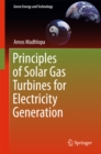 Image for Principles of Solar Gas Turbines for Electricity Generation