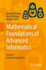 Image for Mathematical Foundations of Advanced Informatics: Volume 1: Inductive Approaches