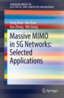 Image for Massive MIMO in 5G Networks: Selected Applications