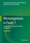 Image for Microorganisms in Foods 7: Microbiological Testing in Food Safety Management