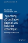Image for Engineering of Scintillation Materials and Radiation Technologies: Proceedings of ISMART 2016 : 200