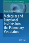 Image for Molecular and Functional Insights Into the Pulmonary Vasculature