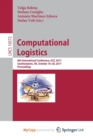 Image for Computational Logistics : 8th International Conference, ICCL 2017, Southampton, UK, October 18-20, 2017, Proceedings
