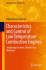 Image for Characteristics and Control of Low Temperature Combustion Engines