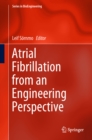 Image for Atrial Fibrillation from an Engineering Perspective