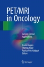 Image for PET/MRI in Oncology : Current Clinical Applications