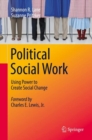 Image for Political social work: using power to create social change