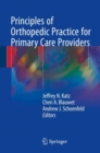 Image for Principles of Orthopedic Practice for Primary Care Providers