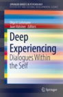Image for Deep Experiencing : Dialogues Within the Self