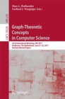 Image for Graph-theoretic concepts in computer science: 43rd International Workshop, WG 2017, Eindhoven, the Netherlands, June 21-23, 2017, Revised selected papers : 10520