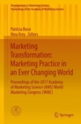 Image for Marketing Transformation: Marketing Practice in an Ever Changing World: Proceedings of the 2017 Academy of Marketing Science (AMS) World Marketing Congress (WMC)