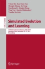Image for Simulated evolution and learning: 11th international conference, SEAL 2017, Shenzhen, China, November 10-13, 2017, proceedings : 10593