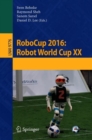 Image for RoboCup 2016: Robot World Cup XX : 9776