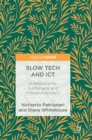 Image for Slow Tech and ICT