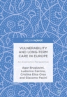 Image for Vulnerability and long-term care in Europe: an economic perspective