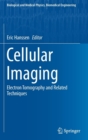 Image for Cellular Imaging : Electron Tomography and Related Techniques