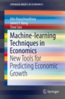 Image for Machine-learning Techniques in Economics: New Tools for Predicting Economic Growth