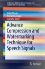 Image for Advance Compression and Watermarking Technique for Speech Signals.: (SpringerBriefs in Speech Technology)