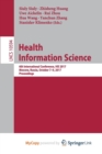 Image for Health Information Science : 6th International Conference, HIS 2017, Moscow, Russia, October 7-9, 2017, Proceedings
