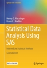 Image for Statistical Data Analysis Using SAS : Intermediate Statistical Methods