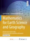 Image for Mathematics for Earth Science and Geography : Introductory Course with Practical Exercises and R/Xcas Resources