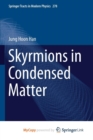 Image for Skyrmions in Condensed Matter