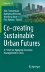 Image for Co-­creating Sustainable Urban Futures