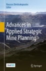 Image for Advances in Applied Strategic Mine Planning