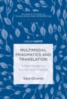 Image for Multimodal Pragmatics and Translation: A New Model for Source Text Analysis