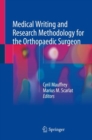 Image for Medical Writing and Research Methodology for the Orthopaedic Surgeon