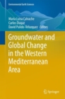 Image for Groundwater and Global Change in the Western Mediterranean Area
