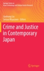 Image for Crime and Justice in Contemporary Japan