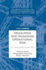 Image for Measuring and Managing Operational Risk