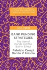 Image for Bank funding strategies  : the use of bonds and the bail-in effect
