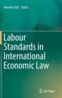 Image for Labour Standards in International Economic Law