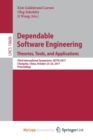 Image for Dependable Software Engineering. Theories, Tools, and Applications : Third International Symposium, SETTA 2017, Changsha, China, October 23-25, 2017, Proceedings