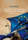 Image for European security in integration theory: contested boundaries