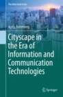Image for Cityscape in the Era of Information and Communication Technologies