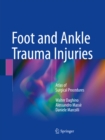 Image for Foot and Ankle Trauma Injuries: Atlas of Surgical Procedures
