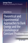 Image for Theoretical and Experimental Approaches to Dark Energy and the Cosmological Constant Problem