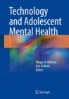 Image for Technology and Adolescent Mental Health