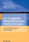 Image for ICTs for improving patients rehabilitation research techniques: third International Workshop, REHAB 2015, Lisbon, Portugal, October 1-2, 2015, Revised selected papers