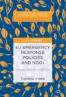 Image for EU emergency response policies and NGOs  : trends and innovations