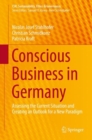 Image for Conscious Business in Germany: Assessing the Current Situation and Creating an Outlook for a New Paradigm
